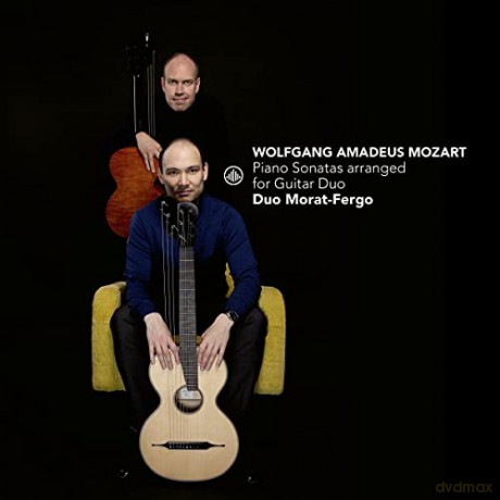 Duo Morat-Fergo: Wolfgang Amadeus Mozart: Piano Sonatas Arranged for Guitar Duo [CD]