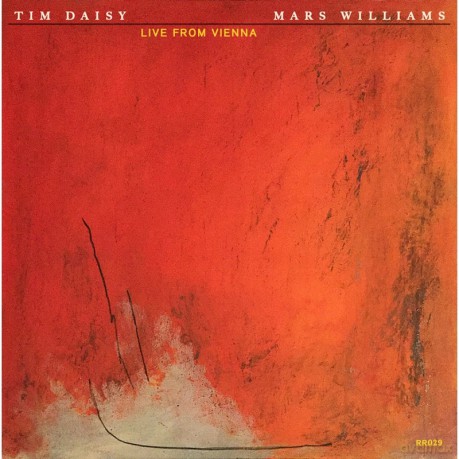Mars Williams and Tim Daisy: Live From Vienna [CD]