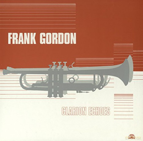 Frank Gordon: Clarion Echoes [Winyl]