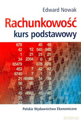 Rachunkowość Kurs Podstawowy - Edward Nowak [KSIĄŻKA]