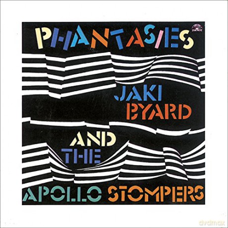 Jaki Byard and the Apollo Stompers: Phantasies [Winyl]