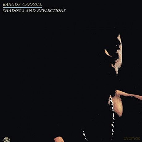 Baikida Carroll Quintet: Shadows and Reflections [Winyl]