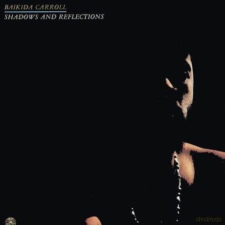 Baikida Carroll Quintet: Shadows and Reflections [Winyl]
