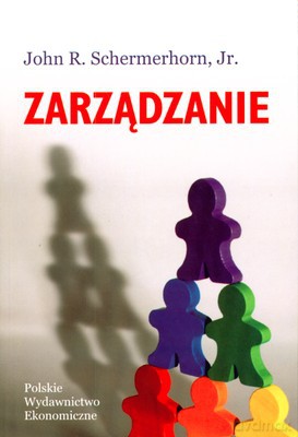 Zarządzanie Kluczowe Koncepcje - John R. Scheraenhorn Jr. [KSIĄŻKA]
