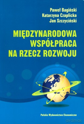Międzynarodowa Współpraca Na Rzecz Rozwoju [KSIĄŻKA]