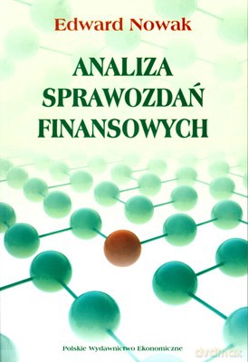 Analiza Sprawozdań Finansowych - Edward Nowak [KSIĄŻKA]