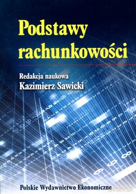 Podstawy Rachunkowości - Kazimierz Sawicki [KSIĄŻKA]