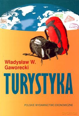 Turystyka - Władysław W.Gaworecki [KSIĄŻKA]