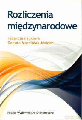 Rozliczenia Międzynarodowe - Danuta Marciniak Neider [KSIĄŻKA]