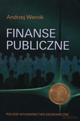 Finanse Publiczne - Andrzej Wernik [KSIĄŻKA]