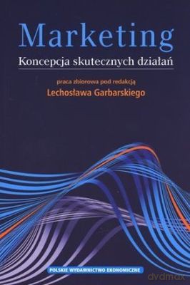 Marketing Kluczowe Pojęcia I Praktyczne Zastosowania [KSIĄŻKA]