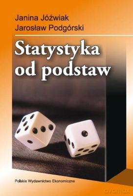 Statystyka Od Podstaw - Janina Jóźwiak, Jarosław Podgórski [KSIĄŻKA]