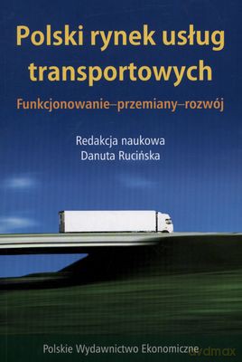 Polski Rynek Usług Transportowych - Danuta Rucińska [KSIĄŻKA]
