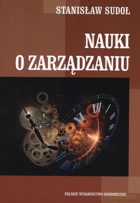 Nauki O Zarządzaniu - Stanisław Sudoł [KSIĄŻKA]