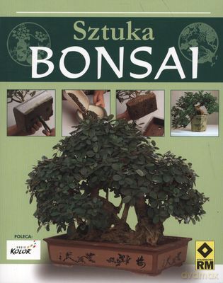 Sztuka Bonsai [KSIĄŻKA]