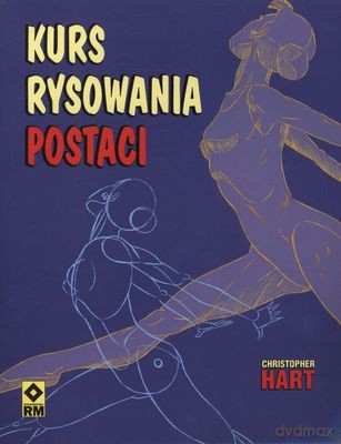 Kurs Rysowania Postaci - Christopher Hart [KSIĄŻKA]