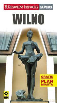 Wilno Kieszonkowy Przewodnik Od Środka - Grzegorz Micuła [KSIĄŻKA]