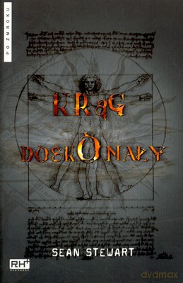 Krąg Doskonały - Sean Stewart [KSIĄŻKA]