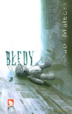 Błędy - Jakub Małecki [KSIĄŻKA]