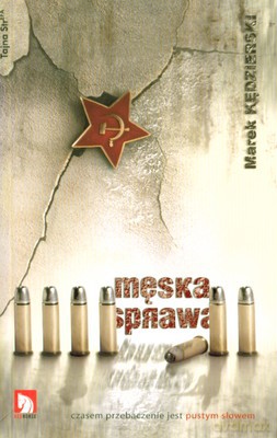 Męska Sprawa - Marek Kędzierski [KSIĄŻKA]