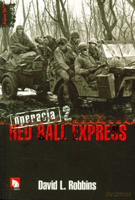 Operacja 2 Red Ball Express - David L.Robbins [KSIĄŻKA]