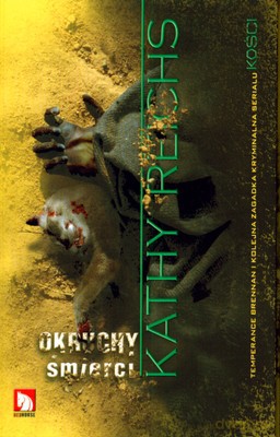 Okruchy Śmierci - Kathy Reichs [KSIĄŻKA]
