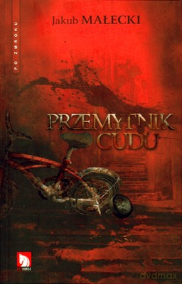 Przemytnik Cudu - Jakub Małecki [KSIĄŻKA]