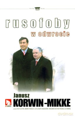 Rusofoby W Odwrocie - Janusz Korwin-Mikke [KSIĄŻKA]