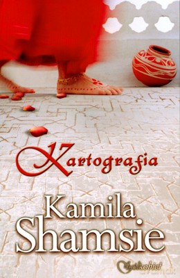 Kartografia - Kamila Shamsie [KSIĄŻKA]