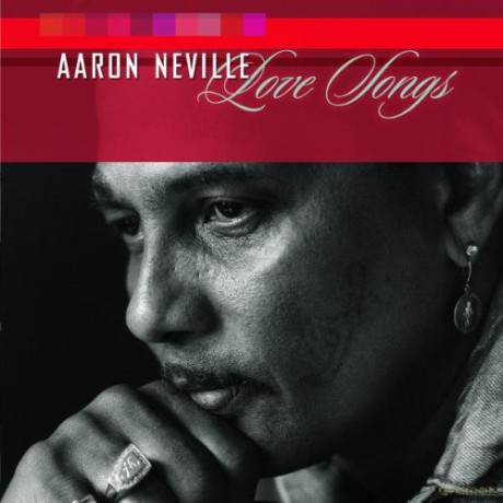 Aaron Neville: Love Songs [CD]