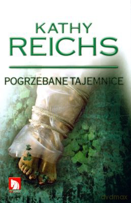 Pogrzebane Tajemnice Pocket - Kathy Reichs [KSIĄŻKA]
