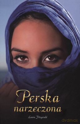 Perska Narzeczona - Laura Fitzgerald [KSIĄŻKA]