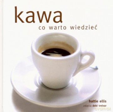 Kawa Co Warto Wiedzieć [KSIĄŻKA]