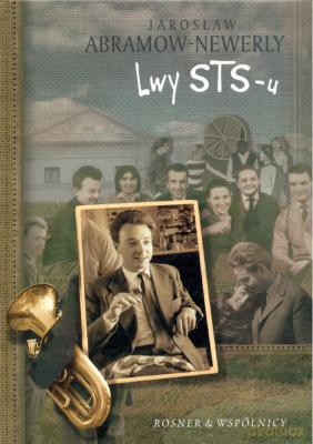 Lwy Sts-U - Jarosław Abramow-Newerly [KSIĄŻKA]