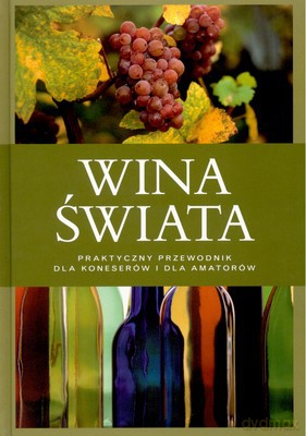 Wina Świata Wyd.II - Jorgen Monster Oedersen I Arne Ronold [KSIĄŻKA]