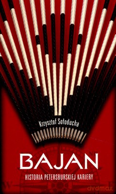 Bajan Historia Petersburskiej Kariery - Krzysztof Sołoducha [KSIĄŻKA]