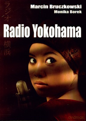 Radio Yokohama - Marcin Bruczkowski, Monika Borek [KSIĄŻKA]