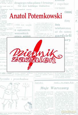 Dziennik Zażaleń - Anatol Potemkowski [KSIĄŻKA]