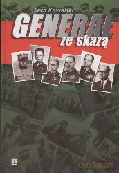 Generał Ze Skazą - Lech Kowalski [KSIĄŻKA]