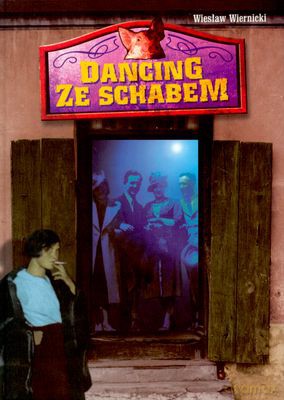 Dancing Ze Schabem - Wiesław Wiernicki [KSIĄŻKA]
