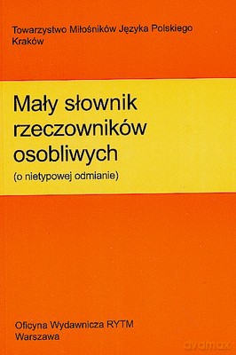Mały Słownik Rzeczowników Osobliwych [KSIĄŻKA]