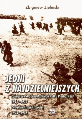 Jedni Z Najdzielniejszych (twarda) - Zbigniew Zieliński [KSIĄŻKA]