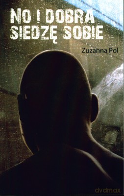 No I Dobra Siedzę Sobie - Zuzanna Pol [KSIĄŻKA]