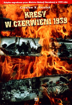 Kresy W Czerwieni 1939 (twarda) - Czesław K.Grzelak [KSIĄŻKA]