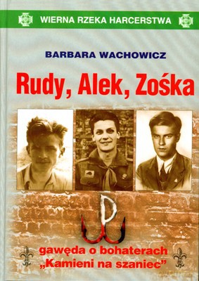 Rudy Alek Zośka Wyd.2009 (twarda) - Barbara Wachowicz [KSIĄŻKA]