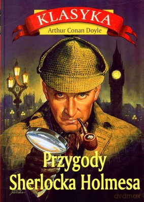 Przygody Sherlocka Holmesa Klasyka (twarda) - Arthur Conan Doyle [KSIĄŻKA]