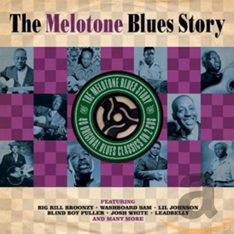 The Melotone Blues Story [2CD]