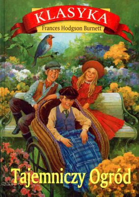 Tajemniczy Ogród (2010) (Twarda) - Frances Hodgson Burnett [KSIĄŻKA]