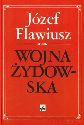 Wojna Żydowska (twarda) - Józef Flawiusz [KSIĄŻKA]