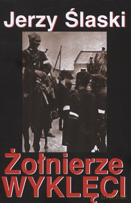 Żołnierze Wyklęci Jerzy Śląski (twarda) - Jerzy Śląski [KSIĄŻKA]
